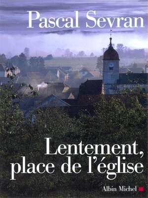 cover image of Lentement, place de l'église